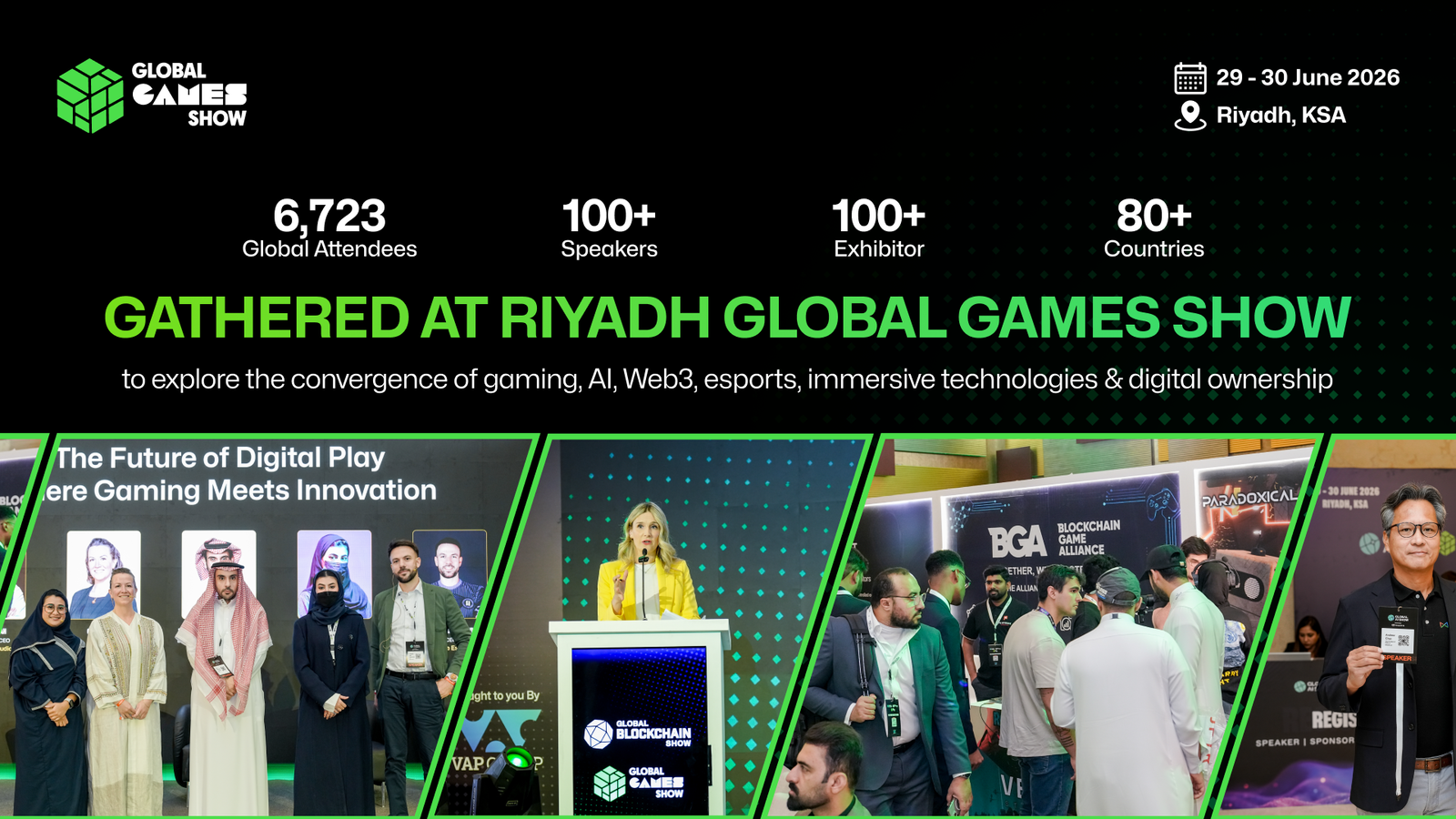 Promotional banner for the Global Games Show Riyadh featuring event statistics, speakers, exhibitors, attendees, and the event dates of June 29 to 30, 2026.