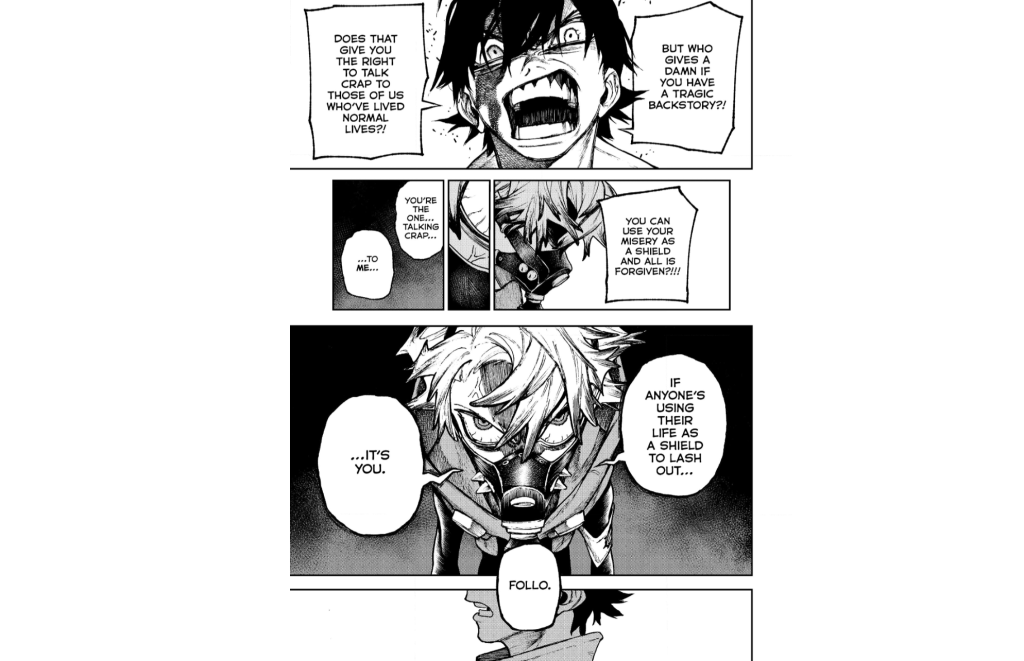 This panel is from Gachiakuta, a manga series created by Kei Urana. The character with the gas mask is Follo, who is confronting the protagonist, Rudo. This intense scene occurs in Chapter 122, titled "Crashed Out," where Follo projects his insecurities onto Rudo.