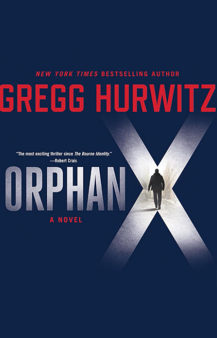 Orphan X (Evan Smoak, 1)
